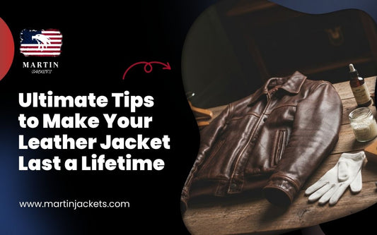 Ultimate Tips to Make Your Leather Jacket Last a Lifetime.